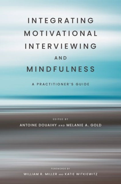 Motivational Interviewing and Mindfulness