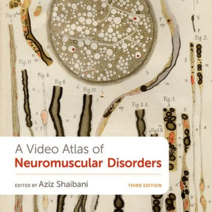 A Video Atlas of Neuromuscular Disorders