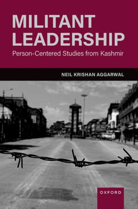 Militant Leadership: Person-Centered Studies from Kashmir