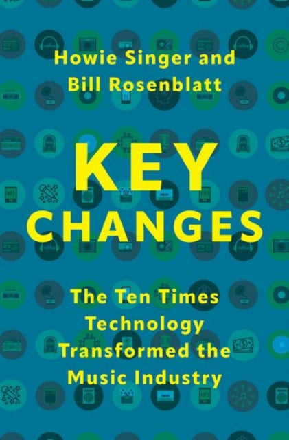 Key Changes: The Ten Times Technology Transformed the Music Industry