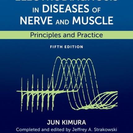 Electrodiagnosis in Diseases of Nerve and Muscle