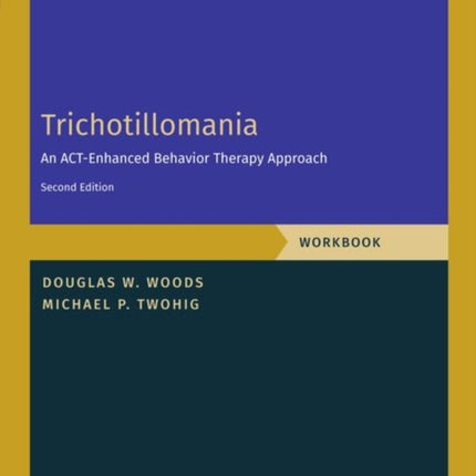 Trichotillomania Workbook