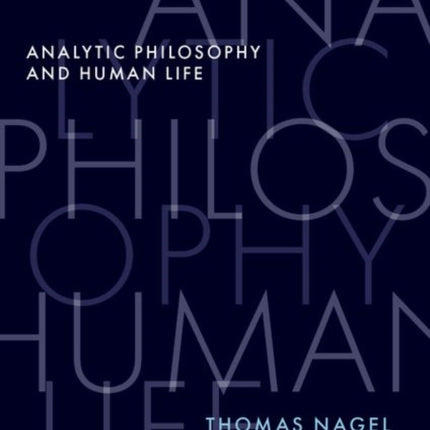 Analytic Philosophy and Human Life