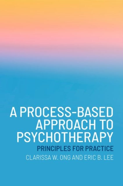 A ProcessBased Approach to Psychotherapy