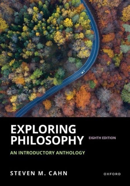 Exploring Philosophy: An Introductory Anthology