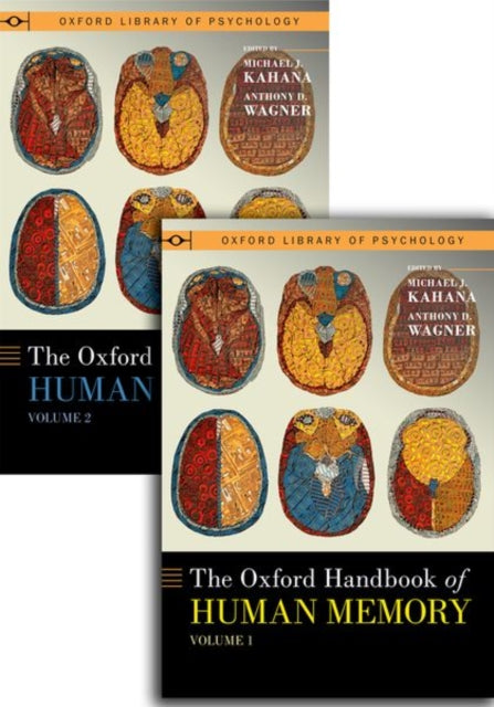 The Oxford Handbook of Human Memory Two Volume