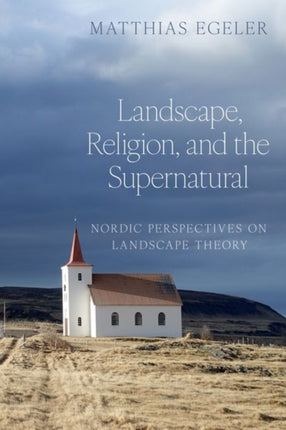 Landscape Religion and the Supernatural