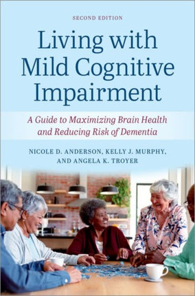 Living with Mild Cognitive Impairment