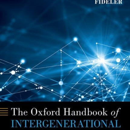 The Oxford Handbook of Intergenerational Connections