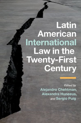 Latin American International Law in the TwentyFirst Century
