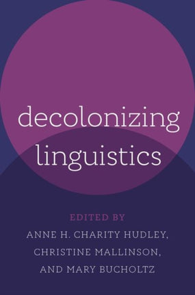 Decolonizing Linguistics