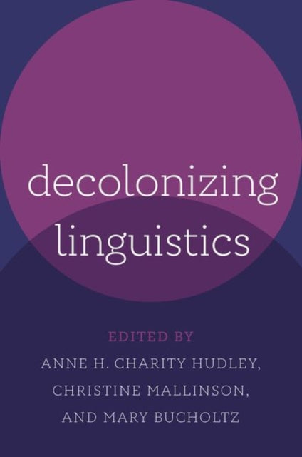 Decolonizing Linguistics