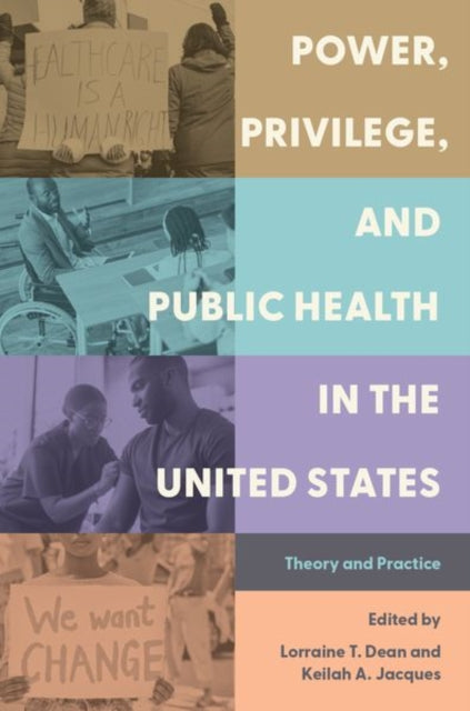 Power Privilege and Public Health in the United