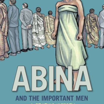 Abina and the Important Men