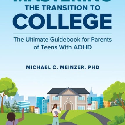 Mastering the Transition to College