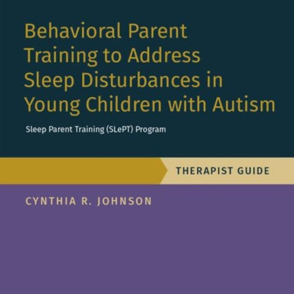 Behavioral Parent Training to Address Sleep