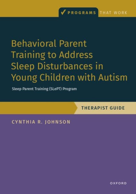 Behavioral Parent Training to Address Sleep