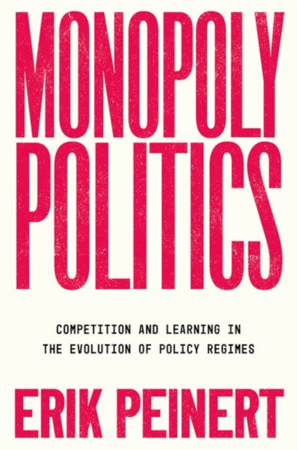 Monopoly Politics