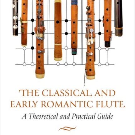 The Classical and Early Romantic Flute