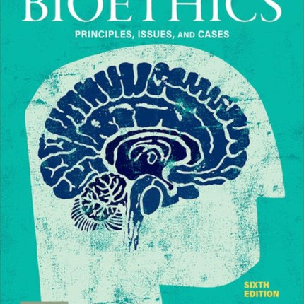 Bioethics 6e