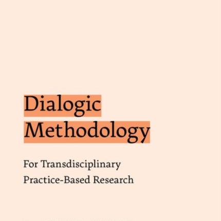 Dialogic Methodology for Transdisciplinary