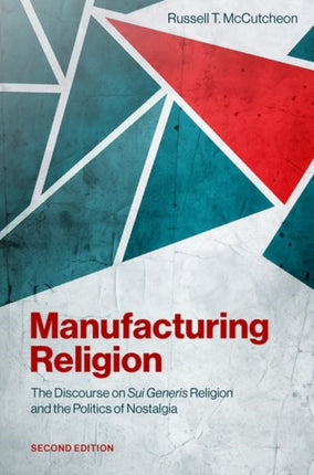 Manufacturing Religion 2E