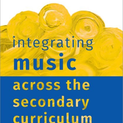 Integrating Music Across the Secondary Curriculum