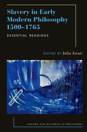 Slavery in Early Modern Philosophy 15001765