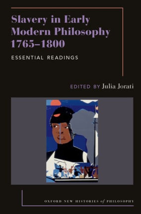 Slavery in Early Modern Philosophy 17651800