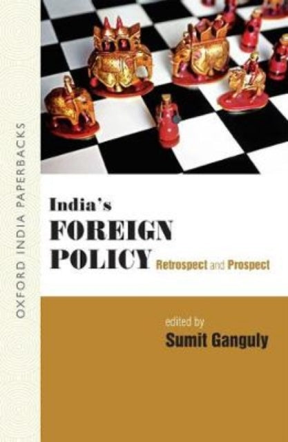 India's Foreign Policy: Retrospect and Prospect