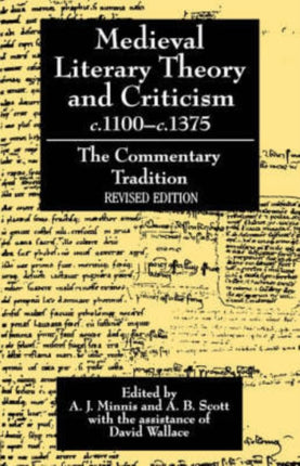 Medieval Literary Theory And Criticism C.1100C.1375 The Commentary Tradition Revised Edition Clarendon Paperbacks