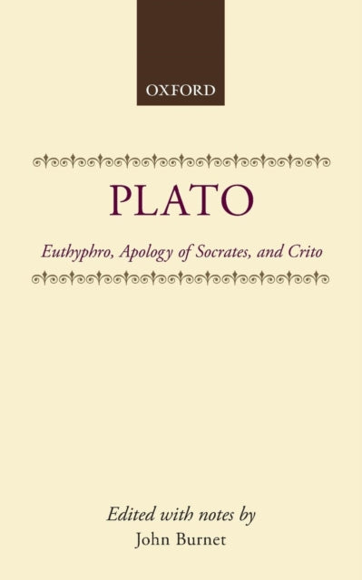 Euthyphro Apology of Socrates and Crito