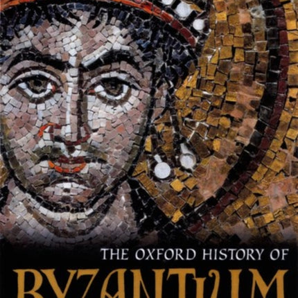 The Oxford History of Byzantium