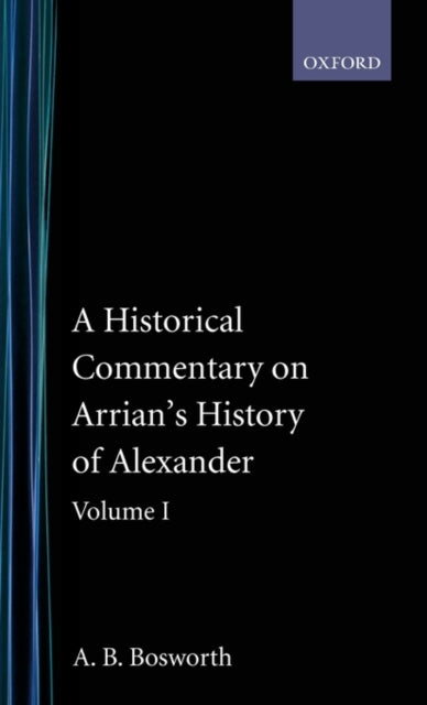 A Historical Commentary on Arrians History of Alexander Volume 1 Books IIII 01