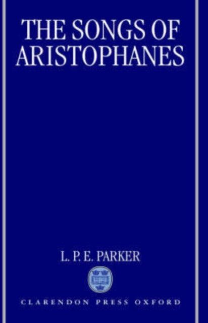 The Songs of Aristophanes