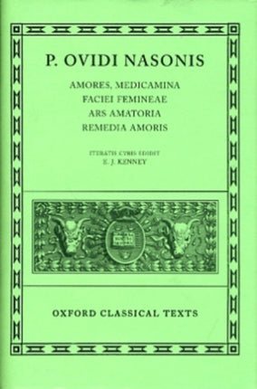 Ovid Amores Medicamina Faciei Femineae Ars Amatoria Remedia Amoris