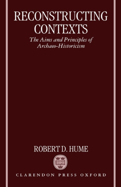 Reconstructing Contexts The Aims and Principles