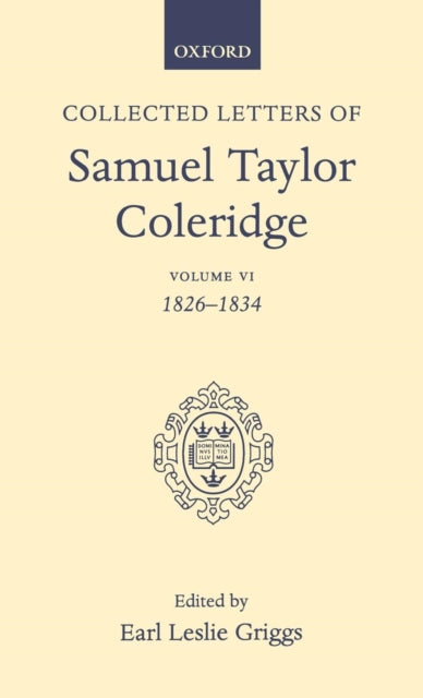 Letters Volume 6 Volume 6 18261834 Oxford Scholarly Classics