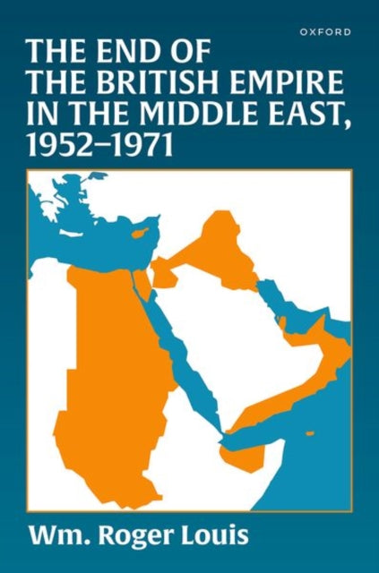 The End of the British Empire in the Middle East