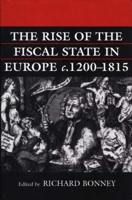 The Rise of the Fiscal State in Europe C. 12001815