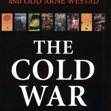 The Cold War A History in Documents and Eyewitness Accounts