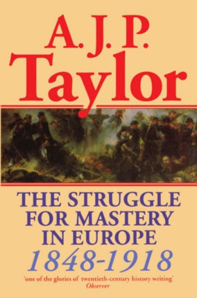The Struggle for Mastery in Europe 18481918