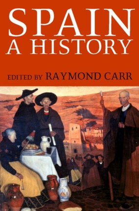 Spain 18081975 Oxford History of Modern Europe