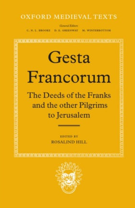 Gesta Francorum et aliorum Hierosolimitanorum The