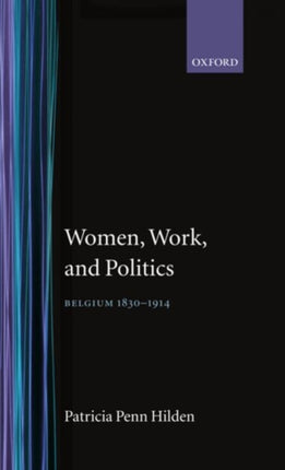 Women Work and Politics Belgium 18301914