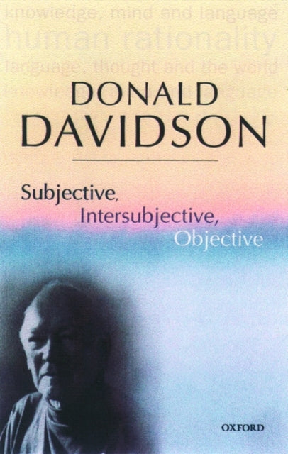 Subjective Intersubjective Objective Philosophical Essays Volume 3 Paperback