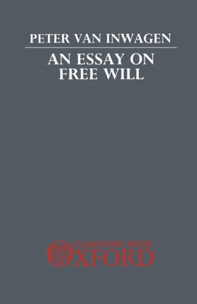 An Essay on Free Will