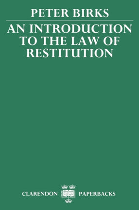 An Introduction to the Law of Restitution