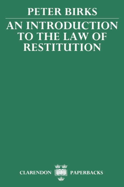 An Introduction to the Law of Restitution