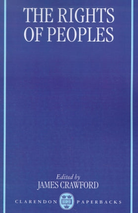 The Rights of Peoples Clarendon Paperbacks